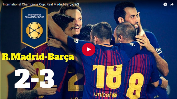 FC Barcelona – Real Madrid: 3-2 în primul „El Clasico” al sezonului desfășurat la Miami